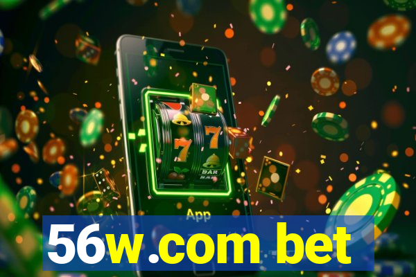 56w.com bet